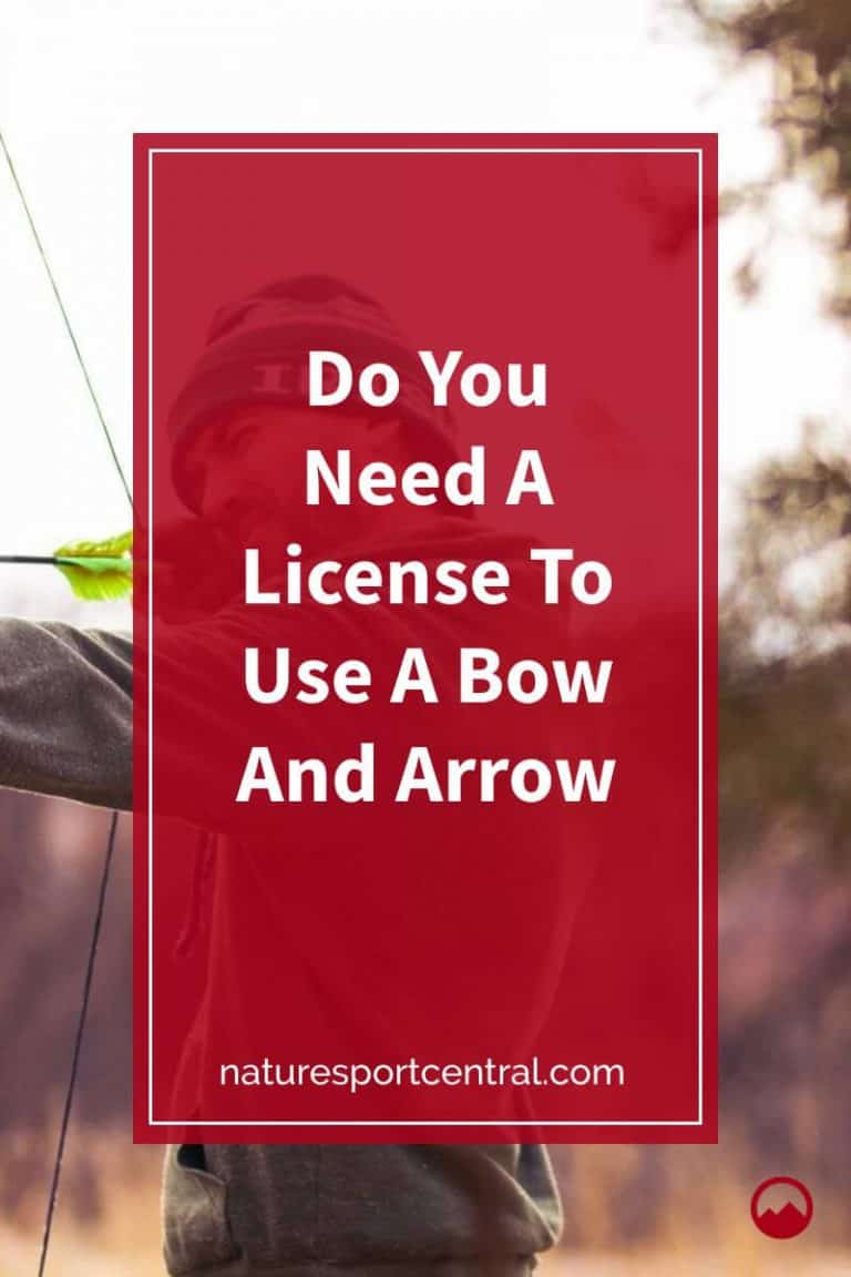 Do You Need a License to Use a Bow and Arrow