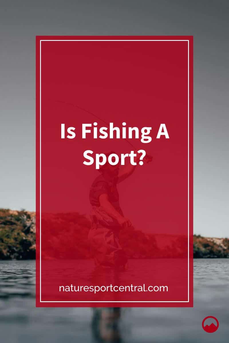 Is Fishing A Sport (1)