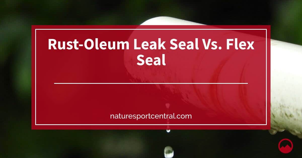 RustOleum Leak Seal Vs. Flex Seal