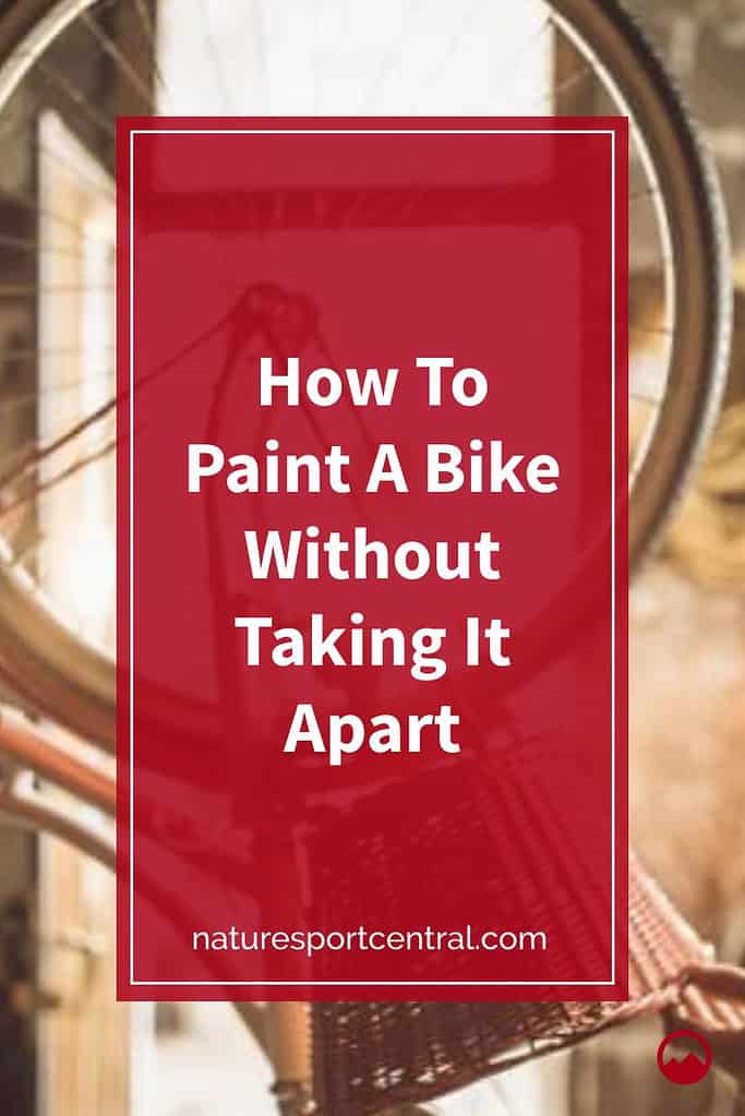 How To Paint A Bike Without Taking It Apart